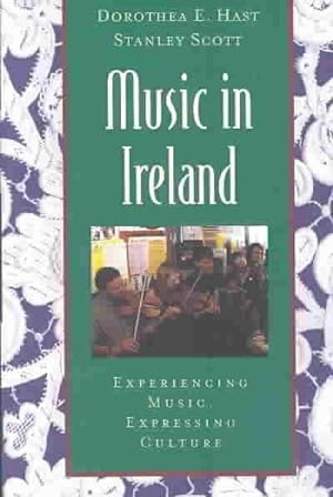Seller image for Music in Ireland : Experiencing Music, Expressing Culture for sale by GreatBookPrices
