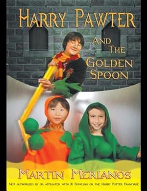 Bild des Verkufers fr Harry Pawter and the Golden Spoon zum Verkauf von GreatBookPrices