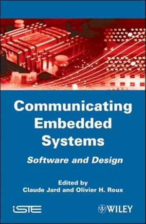 Bild des Verkufers fr Communicating Embedded Systems : Software and Design: Formal Methods zum Verkauf von GreatBookPrices