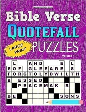 Seller image for Bible Verse Quotefall Puzzles : 60 New Bible Verse Drop Quote or Fallen Phrase Puzzles for sale by GreatBookPrices