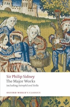 Seller image for Sir Philip Sidney : The Major Works for sale by GreatBookPrices