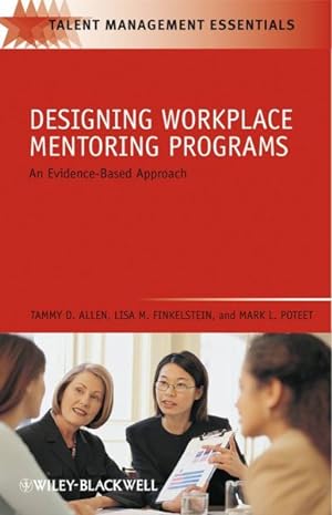 Seller image for Designing Workplace Mentoring Programs : An Evidence-based Approach for sale by GreatBookPrices
