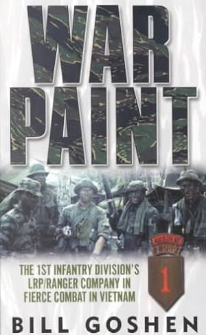Seller image for War Paint : The 1st Infantry Division's Lrp/Ranger Company in Fierce Combat in Vietnam for sale by GreatBookPrices