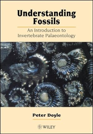 Seller image for Understanding Fossils : An Introduction to Invertebrate Palaeontology for sale by GreatBookPrices