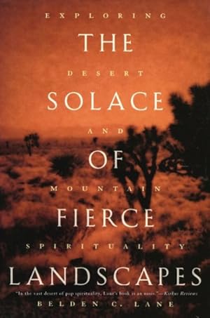 Imagen del vendedor de Solace of Fierce Landscapes : Exploring Desert and Mountain Spirituality a la venta por GreatBookPrices