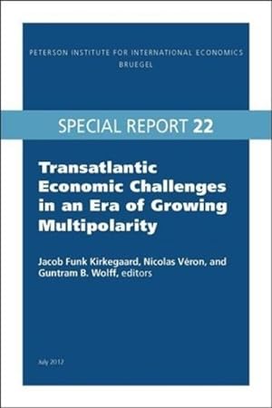 Image du vendeur pour Transatlantic Economic Challenges in an Era of Growing Multipolarity mis en vente par GreatBookPrices