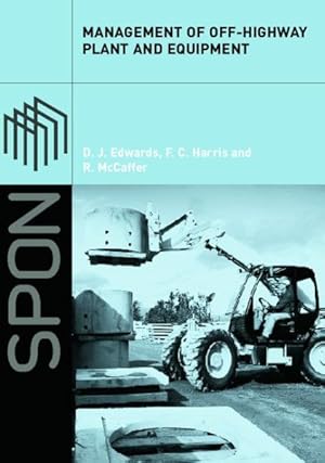 Image du vendeur pour Management of Off-Highway Plant and Equipment mis en vente par GreatBookPrices