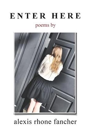 Seller image for Enter Here: Poems for sale by GreatBookPrices