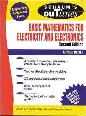 Seller image for Schaum's Outline of Theory and Problems of Basic Mathematics for Electricity and Electronics for sale by GreatBookPrices