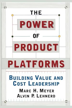 Image du vendeur pour Power of Product Platforms : Building Value and Cost Leadership mis en vente par GreatBookPrices