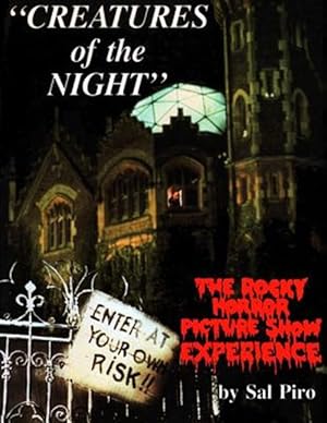 Imagen del vendedor de Creatures of the Night: The Rocky Horror Picture Show Experience a la venta por GreatBookPrices
