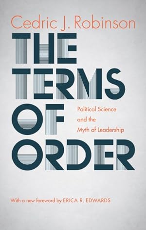 Bild des Verkufers fr Terms of Order : Political Science and the Myth of Leadership zum Verkauf von GreatBookPrices