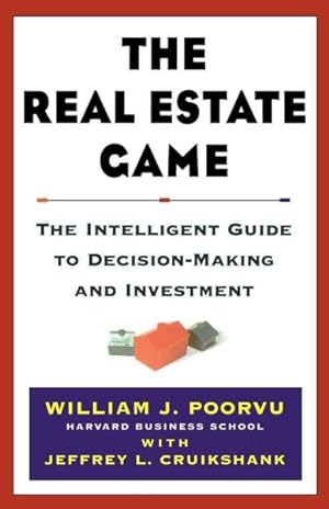 Bild des Verkufers fr Real Estate Game : The Intelligent Guide to Decision-Making and Investment zum Verkauf von GreatBookPrices