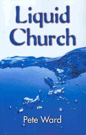 Seller image for Liquid Church for sale by GreatBookPrices