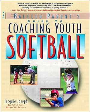 Seller image for Baffled Parent's Guide to Coaching Youth Softball for sale by GreatBookPrices