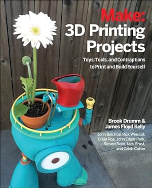 Image du vendeur pour Make : 3D Printing Projects mis en vente par GreatBookPrices
