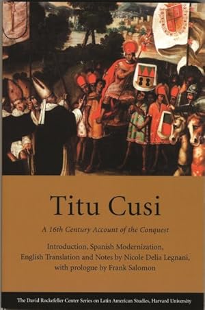 Seller image for Titu Cusi : A 16th-Century Account of the Conquest for sale by GreatBookPrices