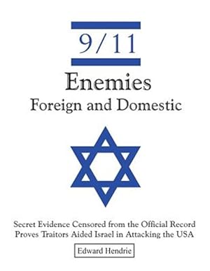 Imagen del vendedor de 9/11-Enemies Foreign and Domestic a la venta por GreatBookPrices