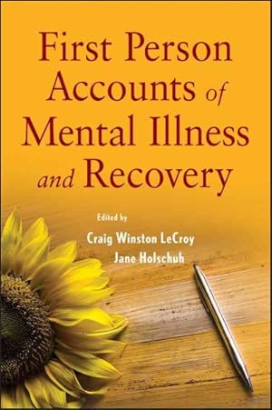 Imagen del vendedor de First Person Accounts of Mental Illness and Recovery a la venta por GreatBookPrices