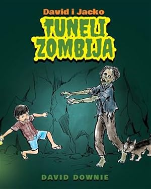 Immagine del venditore per David I Jacko: Tuneli Zombija (Bosnian Edition) -Language: bosnian venduto da GreatBookPrices