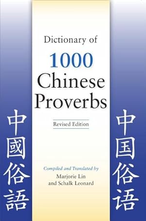 Bild des Verkufers fr Dictionary of 1000 Chinese Proverbs zum Verkauf von GreatBookPrices