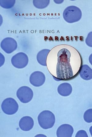 Bild des Verkufers fr Art Of Being A Parasite zum Verkauf von GreatBookPrices