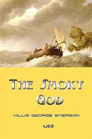 Seller image for The Smoky God for sale by GreatBookPrices