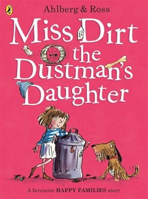 Imagen del vendedor de Miss Dirt the Dustman's Daughter a la venta por GreatBookPrices