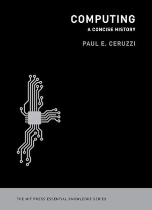 Imagen del vendedor de Computing : A Concise History a la venta por GreatBookPrices