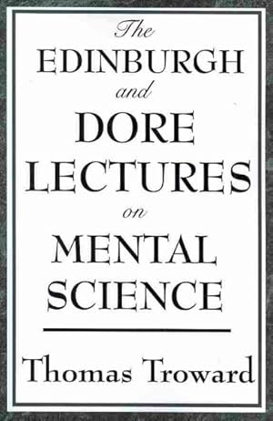 Immagine del venditore per Edinburgh and Dore Lectures on Mental Science venduto da GreatBookPrices