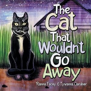 Immagine del venditore per The Cat That Wouldn'T Go Away venduto da GreatBookPrices