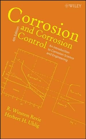 Immagine del venditore per Corrosion and Corrosion Control : An Introduction to Corrosion Science and Engineering venduto da GreatBookPrices
