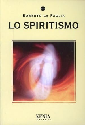 Image du vendeur pour Lo spiritismo. mis en vente par FIRENZELIBRI SRL