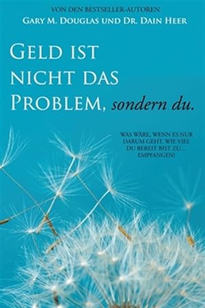 Seller image for Geld ist nicht das Problem, sondern du -Language: german for sale by GreatBookPrices