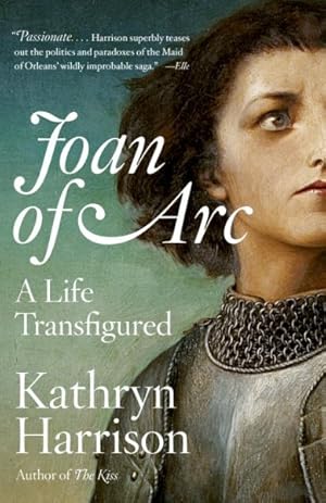 Seller image for Joan of Arc : A Life Transfigured for sale by GreatBookPrices