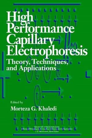 Imagen del vendedor de High-Performance Capillary Electrophoresis : Theory, Techniques, and Applications a la venta por GreatBookPrices