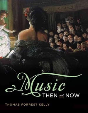 Seller image for Music Then and Now for sale by GreatBookPrices