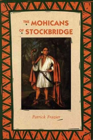 Seller image for Mohicans of Stockbridge for sale by GreatBookPrices