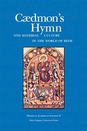 Bild des Verkufers fr Caedmon's Hymn and Material Culture in the World of Bede zum Verkauf von GreatBookPrices