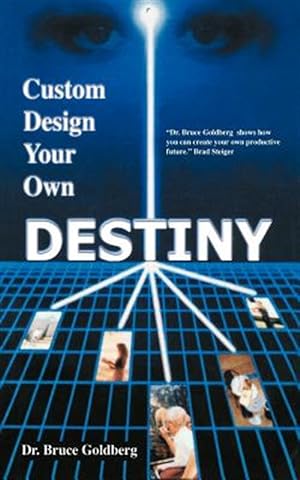 Seller image for Custom Design Your Own Destiny for sale by GreatBookPrices