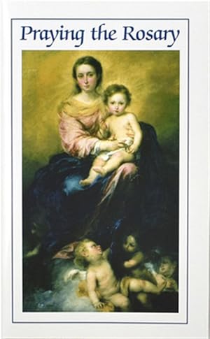 Bild des Verkufers fr Praying the Rosary zum Verkauf von GreatBookPrices