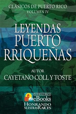 Seller image for Leyendas puertorriqueas/ Puerto Rican Legends -Language: spanish for sale by GreatBookPrices