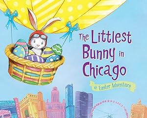 Bild des Verkufers fr Littlest Bunny in Chicago zum Verkauf von GreatBookPrices