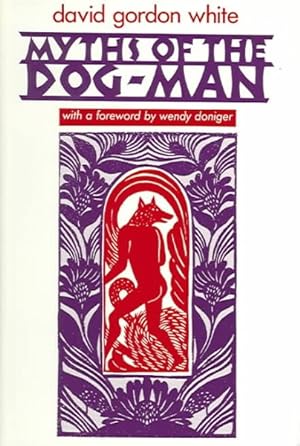 Image du vendeur pour Myths of the Dog-Man mis en vente par GreatBookPrices