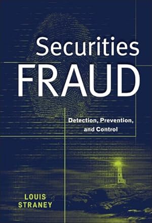 Bild des Verkufers fr Securities Fraud : Detection, Prevention, and Control zum Verkauf von GreatBookPrices