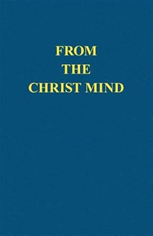 Seller image for From the Christ Mind: Jesus of Nazareth for sale by GreatBookPrices