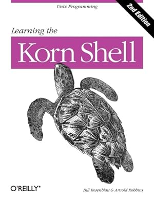 Bild des Verkufers fr Learning the Korn Shell zum Verkauf von GreatBookPrices