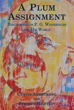 Seller image for A Plum Assignment: Discourses on P. G. Wodehouse and His World for sale by GreatBookPrices