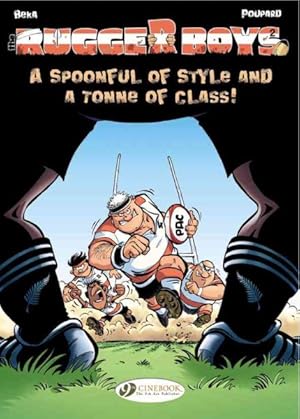 Imagen del vendedor de Rugger Boys : A Spoonful of Style and a Tonne of Class! a la venta por GreatBookPrices