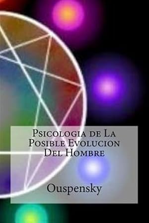 Seller image for Psicologa de la posible evolucin del hombre/ Psychology of the possible evolution of man -Language: spanish for sale by GreatBookPrices